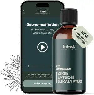 frihed.® Bio Saunaaufguss Zirbe, Latsche & Eukalyptus mit App Meditation - Hochk